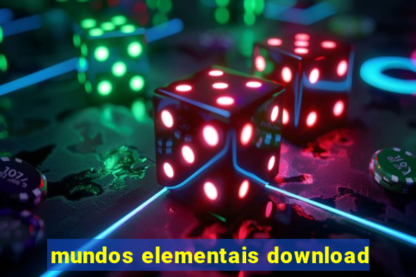 mundos elementais download